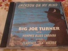 BIG JOE TURNER Jackson On My Mind CD album Blues POST FREE