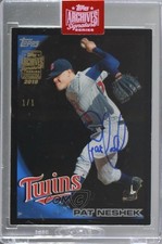 2019 1/1 Pat Neshek (2010 Topps Wal-Mart Black) #10T-273 Buyback Auto 0lm