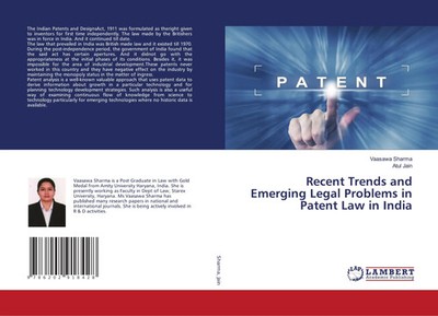 Vaasawa Sharma (u. a.) | Recent Trends and Emerging Legal Problems in Patent...