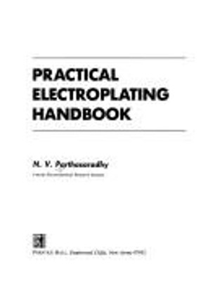 Practical Electroplating Handbook Hardcover N. V. Parthasaradhy