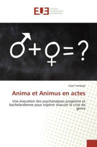 Thumbnail - Anima Et Animus En Actes Une Évocation Des Psychanalyses Jungienne Et