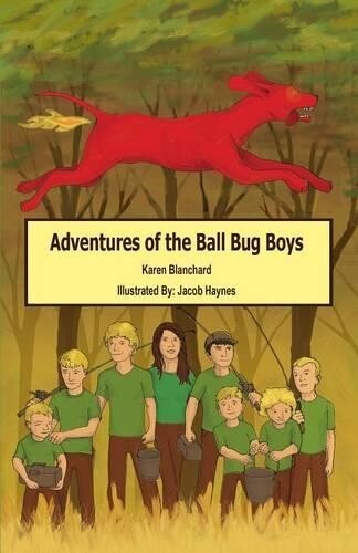 Thumbnail - Karen Blanchard Adventures Of The Ball Bug Boys (taschenbuch)