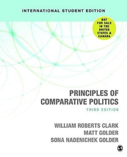 Matthew R. Golder William Rober Principles of Comparative Politics  (Tascabile)