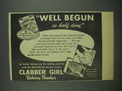 1947 Clabber Girl Baking Powder Ad - Well begun is half done