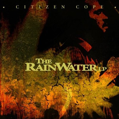 Rainwater LP [CD] Citizen Cope [*READ* EX-LIBRARY]