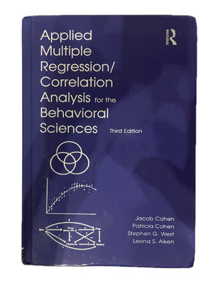 Applied Multiple Regression/Correlation Analysis for the Behavioral Sciences by