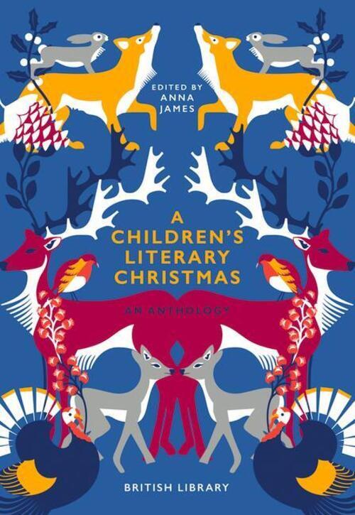 Thumbnail - A Children's Literary Christmas: An Anthology | Anna James | Englisch