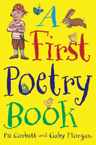 A First Poetry Book By Pie Corbett, Gaby Morgan - Bild 1 von 1
