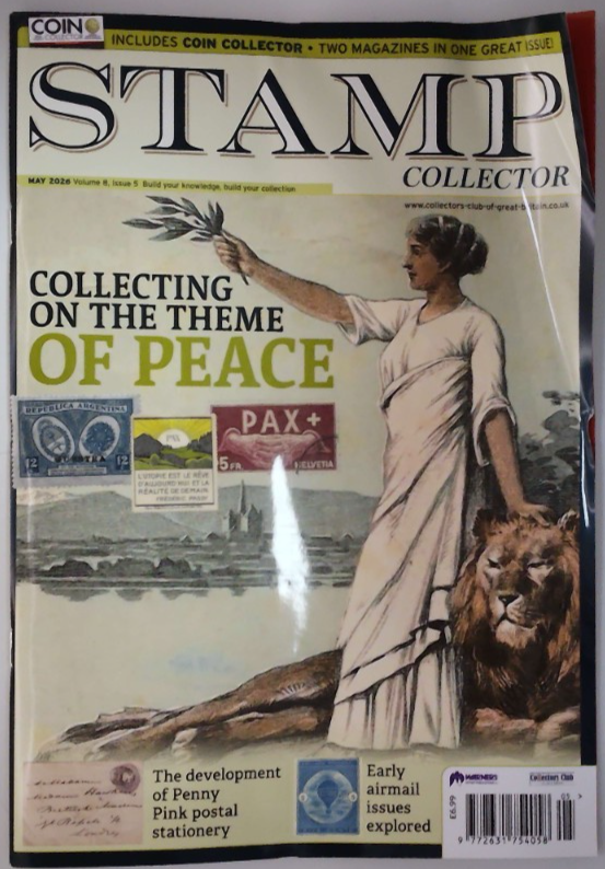 Stamp Collector magazine May 2026 Collecting the theme of Peace + Penny Pink