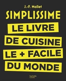 Simplissime : le livre de cuisine le plus facile du mond... | Buch | Zustand gut