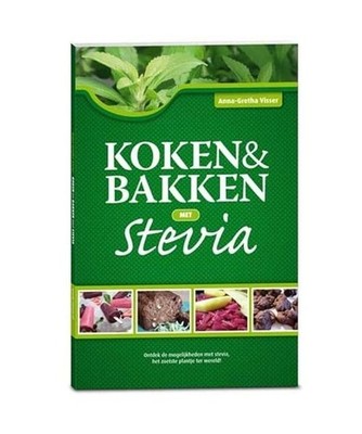 Koken & Bakken met Stevia, Anna-Gretha Visser