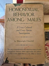 HOMOSEXUAL BEHAVIOR AMONG MALES by Wainwright Churchill - 1967 - LGBTQ+