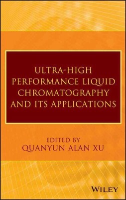 Ultra-High Performance Liquid Chromatography and Its Applications, Hardcover ...