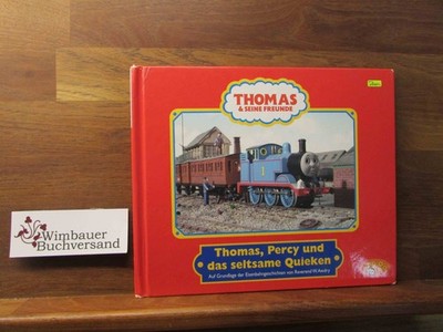 Thomas & seine Freunde Bd. 1. Thomas, Percy und das seltsame Quieken. [Übers.: S