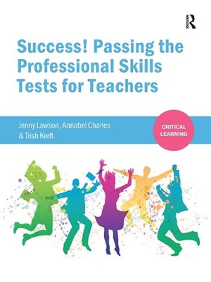 Success! Passing the Professional Skills Tests for Teachers by Jenny Lawson (Eng