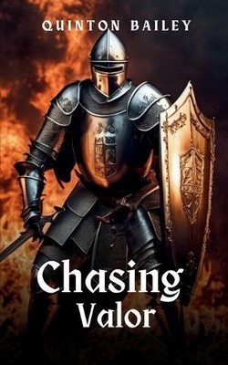 Quinton Bailey Chasing Valor (Paperback) (UK IMPORT)