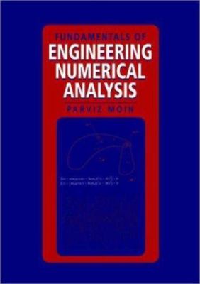 Fundamentals of Engineering Numerical Analysis by Parviz Moin (2001, Hardcover)