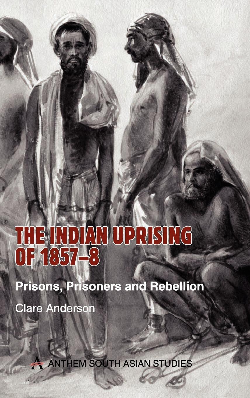 Thumbnail - Clare Anderson | The Indian Uprising Of 1857-8 | Buch | Englisch