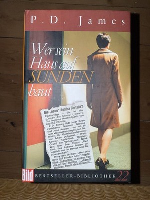 Wer sein Haus auf Sünden baut von P. D. James BILD Bestseller Nr.22