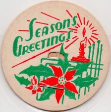 Milk Bottle Cap - Seasons Greetings - (Holly, Poinsettias & Candle)