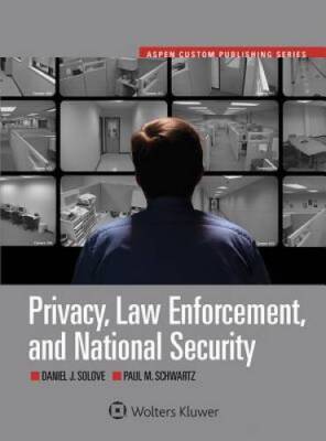 Privacy, Law Enforcement and National Security (Aspen Select) - Paperback - GOOD
