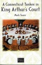 A CONNECTICUT YANKEE IN KING ARTHUR'S COURT by Mark Twain. 1995 B&N TPB. VG/FS.