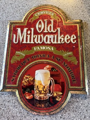 Vintage Old Milwaukee Metal Beer Sign 19X13.5 