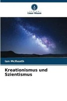 Ian Mcreath | Kreationismus Und Szientismus | Taschenbuch | Deutsch (2023)