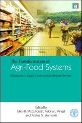 Transformation of Agri-Food Systems : Globalization, Supply Chains and Smallh...