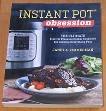 Instant Pot(R) Obsession : The Ultimate Electric Pressure Cooker Cookbook 