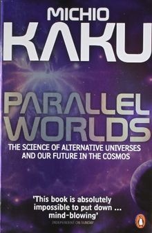 Parallel Worlds: The Science of Alternative Univers... | Buch | Zustand sehr gut