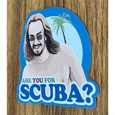 Along Came Polly "Are you for Scuba " Vinyl Sticker Decal
