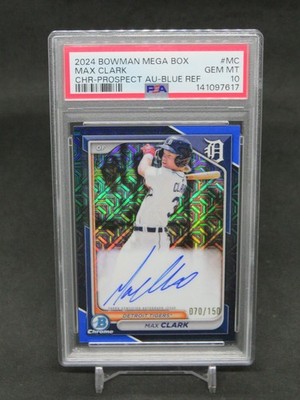 2024 BOWMAN CHROME MAX CLARK MEGA BOX BLUE REFRACTOR AUTO /150 PSA 10 NP2