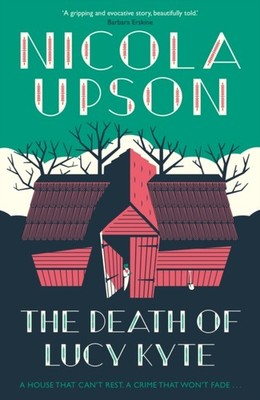 DEATH OF LUCY KYTE by Nicola Upson Paperback Self Help Business