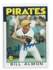 BILL ALMON PITTSBURGH PIRATES 1986 TOPPS IP/TTM AUTOGRAPH AUTO