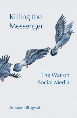 KILLING THE MESSENGER by BHAGWAT ASHUTOSH Hardback Self Help Business