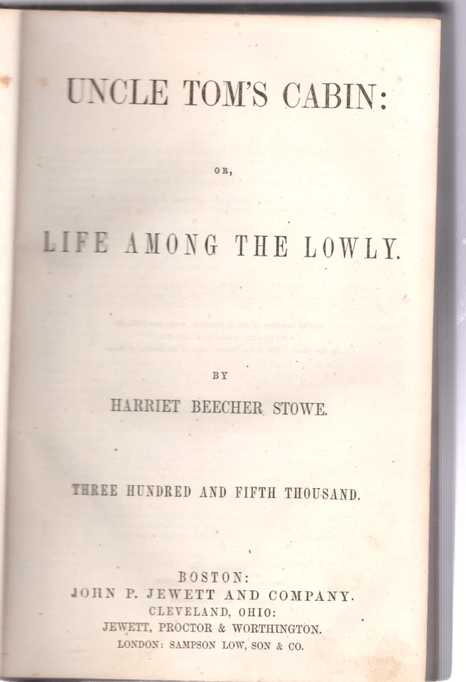 UNCLE TOM'S CABIN OR LIFE AMONG THE LOWLY 1853 HARRIET BEECHER STOWE Foto 2 de 4