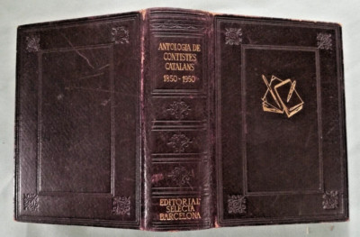 Antologia de Contistes Catalans ( 1850 -1950 ) a Cura de Joan Triadu