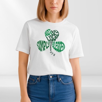 Not Lucky Simply Blessed T-Shirt, Hoodie & Sweatshirt - Christian Shamrock Faith