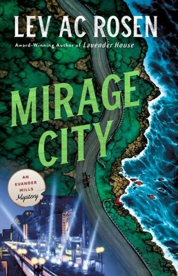 Mirage City, Hardcover by Rosen, Lev A. C., Brand New, Free shipping in the US