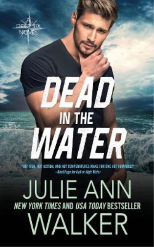 Julie Ann Walker Dead in the Water (Paperback) Deep Six (UK IMPORT ...