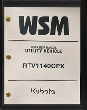 1140 SIDE BY SIDE WORKSHOP SERVICE REPAIR MANUAL KUBOTA RTV1140CPX