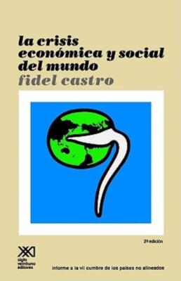 La Crisis Economica Y Social Del Mundo  Sus Repercusiones En Los Paises Sub...