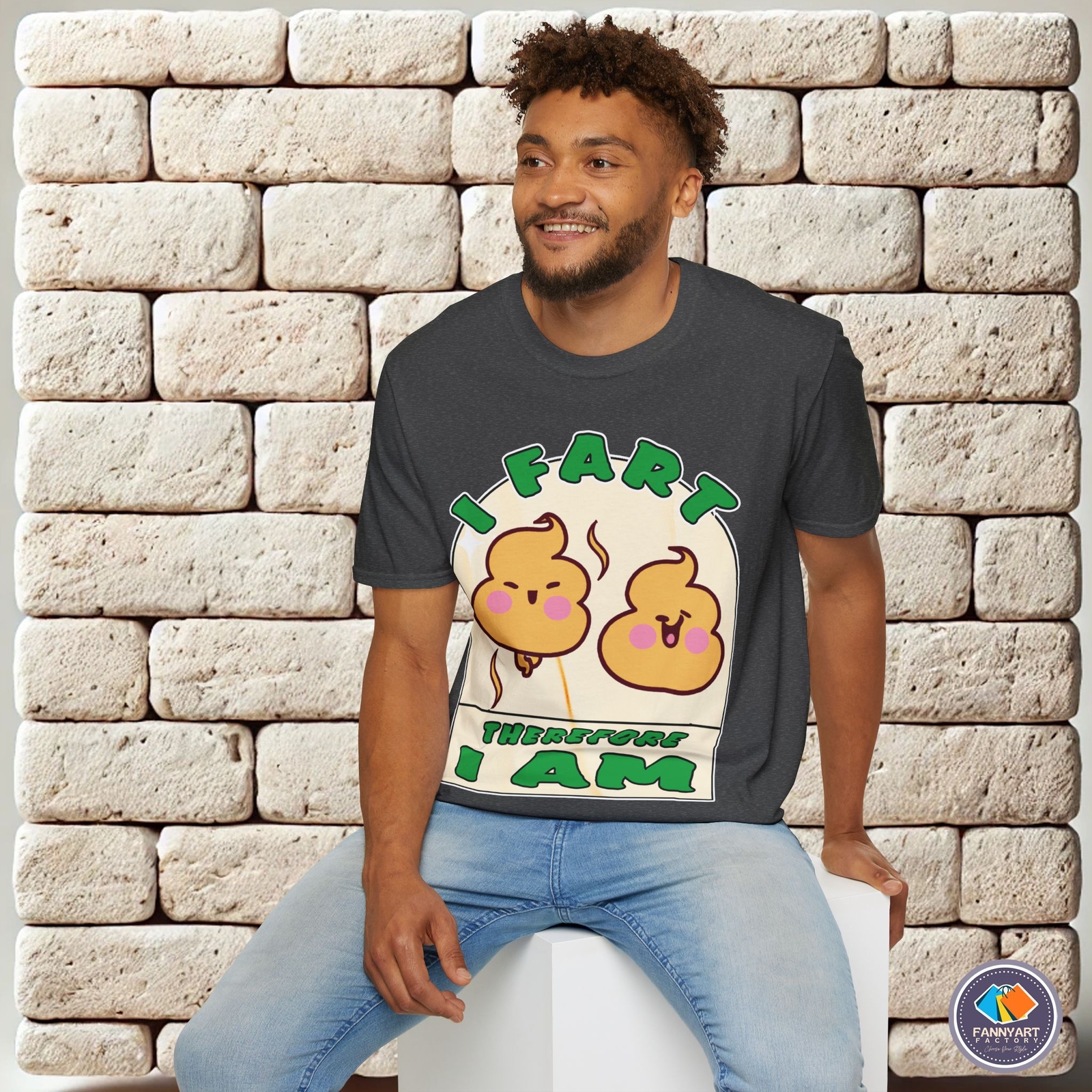 I fart therefore I am Unisex T-Shirt