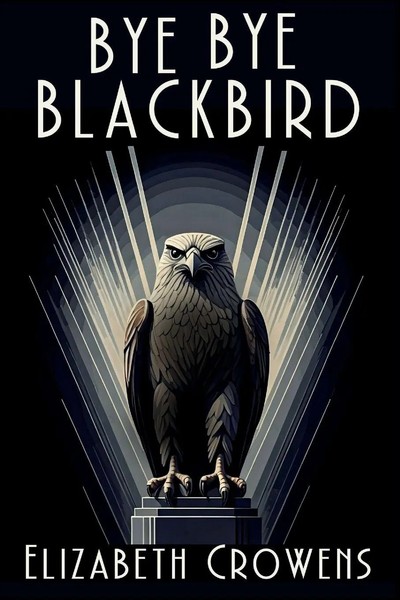 Elizabeth Crowens | Bye Bye Blackbird | Taschenbuch | Englisch (2025)-image