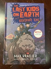 The Last Kids On Earth and the Nightmare King Max Brallier