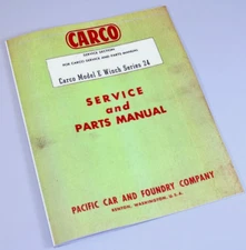 Carco Model E Winch Series 24 Service & Parts Manual Repair Adjustments