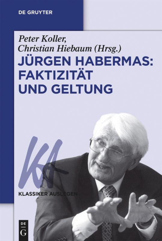 Thumbnail - Peter Koller (u. A.) | Jürgen Habermas: Faktizität Und Geltung |
