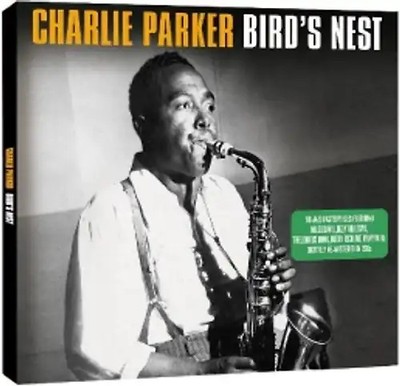 Parker,Charlie - Bird's Nest [2 CDs]