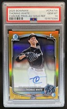 2025 Bowman Thomas White Chrome Auto Gold Refractor 1st #/50 Marlins PSA 10